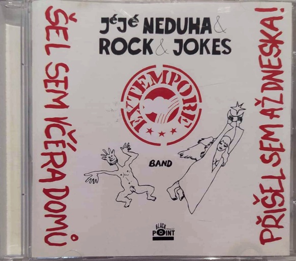 Jé Jé Neduha & Rock & Jokes Extempore Band (2001)